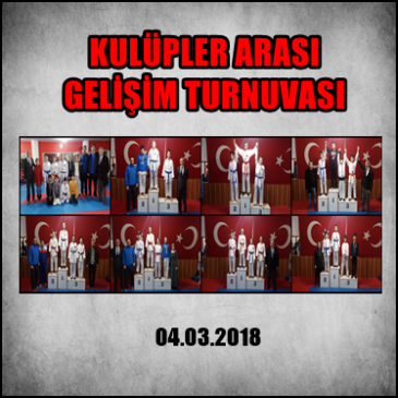 KULÜPLER ARASI GELİŞİM TURNUVASI – 04.03.2018
