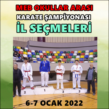 MEB OKULLAR ARASI KARATE ŞAMPİYONASI İL SEÇMELERİ