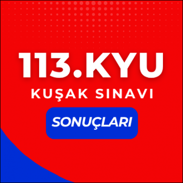 113.KYU KUŞAK SINAVI SONUÇLARI